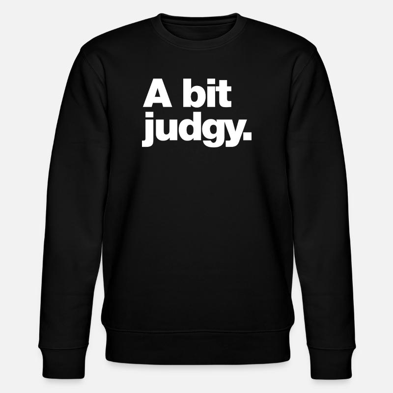 Un peu de jugement - Sweat bio CHANGER Stanley/Stella Unisexe - noir