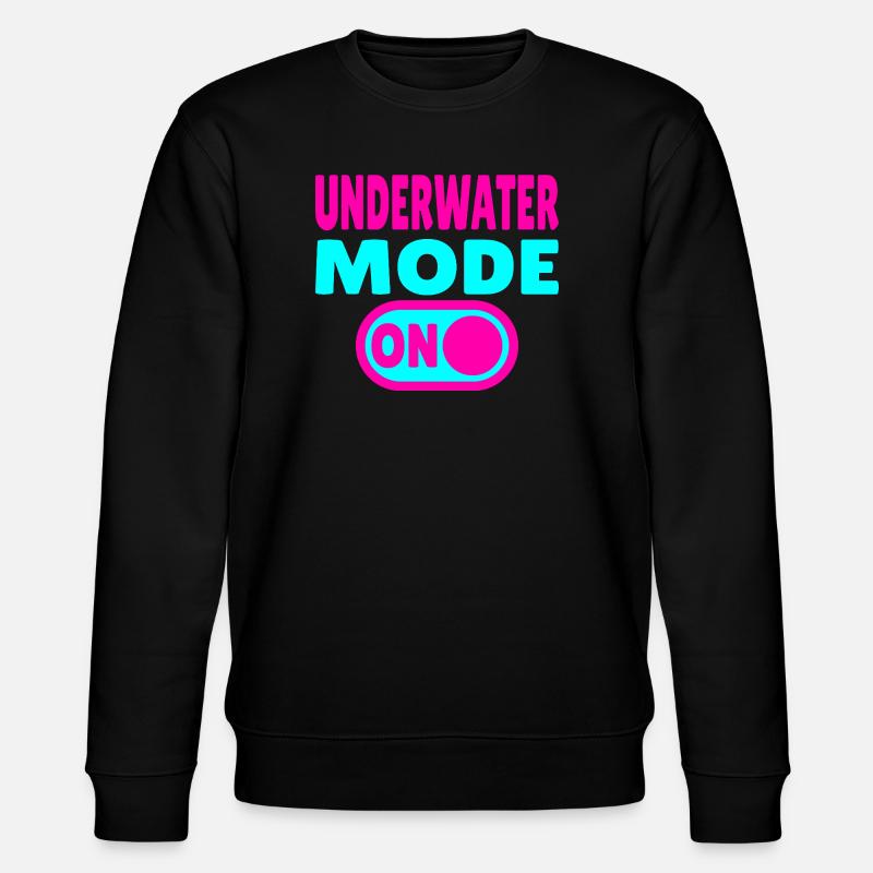 Underwater Mode ON  - Stanley/Stella Unisex Bio-Sweatshirt CHANGER  - Schwarz