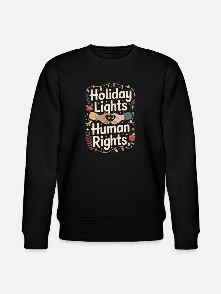 Holiday Lights and Human Rights - Stanley/Stella CHANGER Unisex Organic Sweatshirt - black