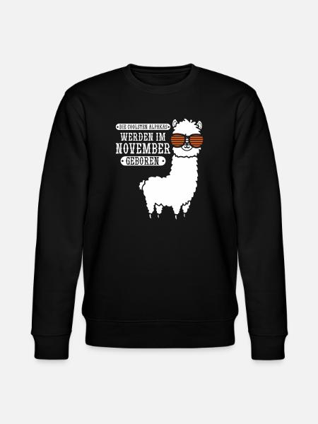 November Birthday Alpaca Saying Funny - Stanley/Stella CHANGER Unisex Organic Sweatshirt - black