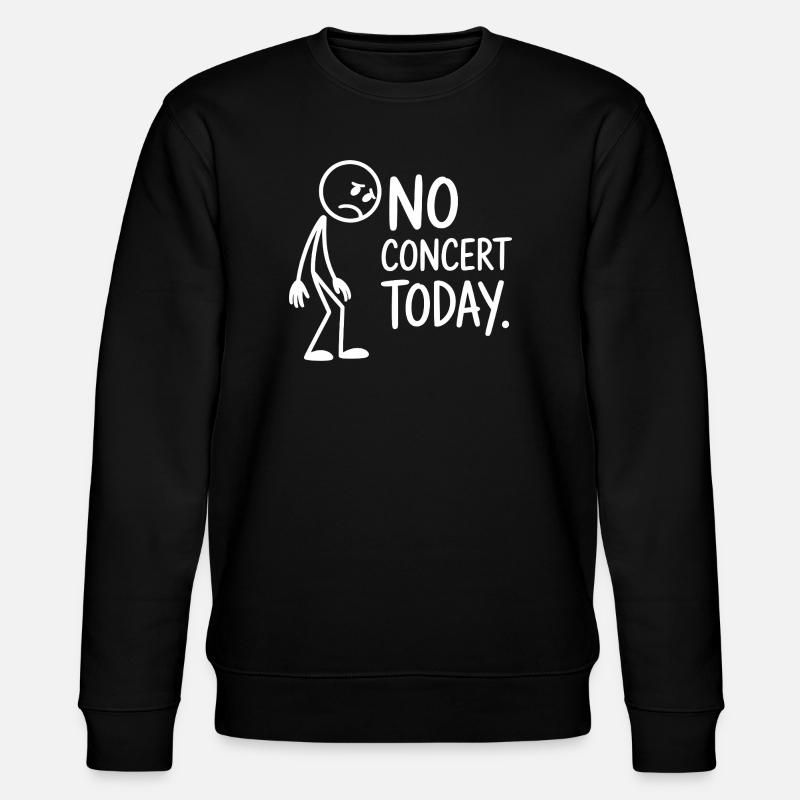 No Concert Today Trauriger Konzertfan - Stanley/Stella Unisex Bio-Sweatshirt CHANGER  - Schwarz