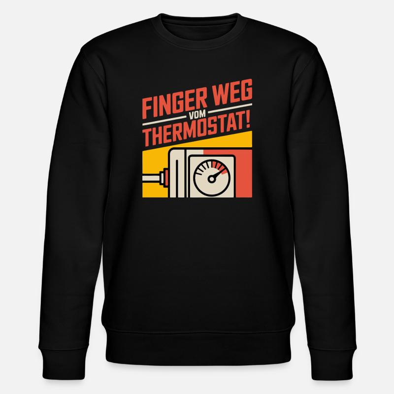 Finger Weg Vom Thermostat - Stanley/Stella Unisex Bio-Sweatshirt CHANGER  - Schwarz