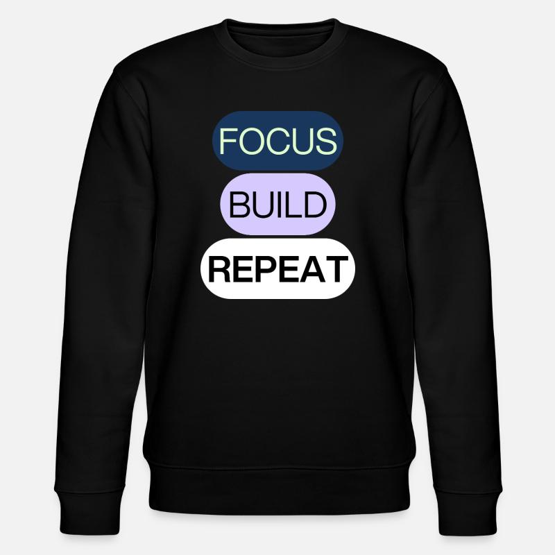 Focus, Build, Repeat – Creator Mindset - Stanley/Stella Unisex Bio-Sweatshirt CHANGER - Schwarz
