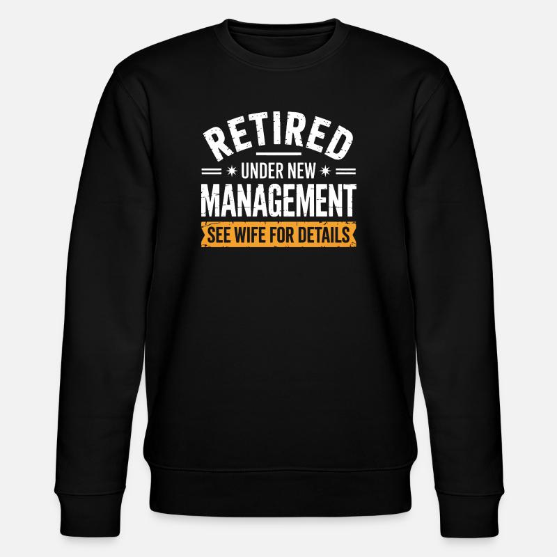 Retraite sous une nouvelle direction - Sweat bio CHANGER Stanley/Stella Unisexe - noir