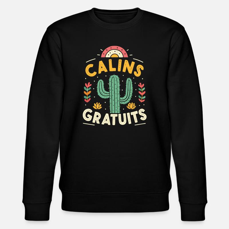 Cactus et Calins Gratuits - Sweat bio CHANGER Stanley/Stella Unisexe - noir