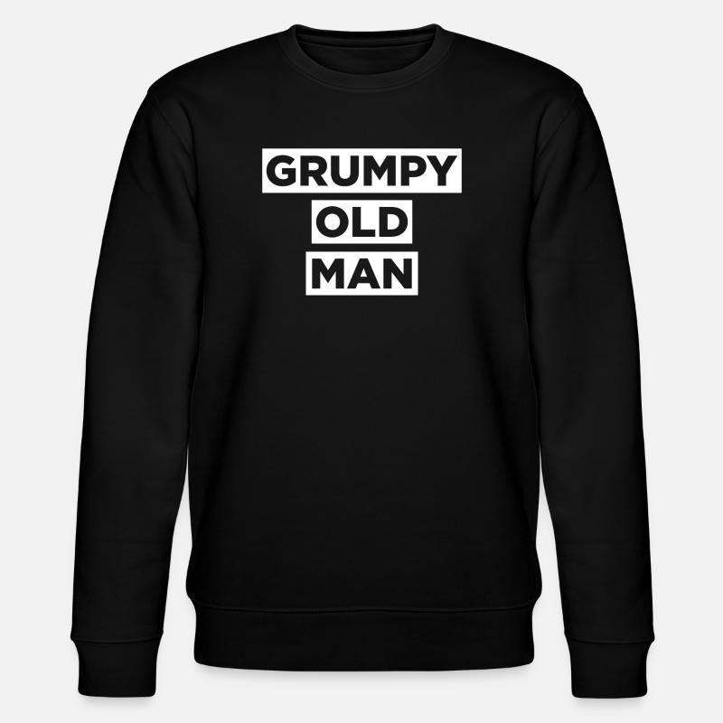Grumpy Old Man - Stanley/Stella CHANGER Unisex Organic Sweatshirt - black