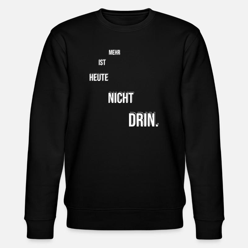 Plus aujourd’hui n’est pas possible - Sweat bio CHANGER Stanley/Stella Unisexe - noir