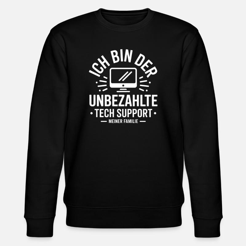 Unpaid Tech Support - Stanley/Stella CHANGER Unisex Organic Sweatshirt - black