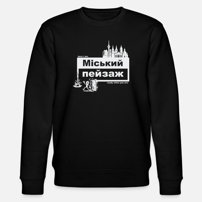 Stadtbild - ukrainisch - ready when you are - Stanley/Stella Unisex Bio-Sweatshirt CHANGER  - Schwarz