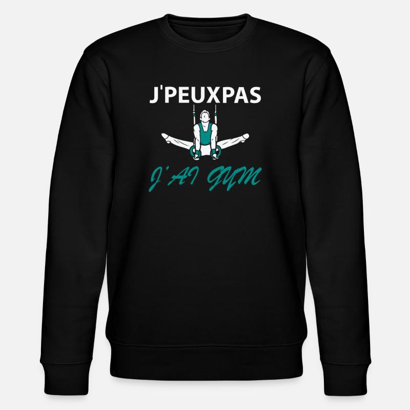 Je peux pas J'ai Gym - Sweat bio CHANGER Stanley/Stella Unisexe - noir