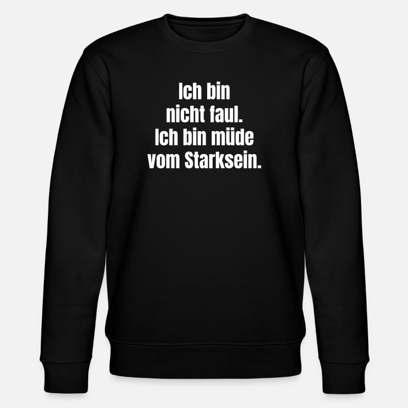 Ich bin müde vom Sternsein - Stanley/Stella Unisex Bio-Sweatshirt CHANGER  - Schwarz