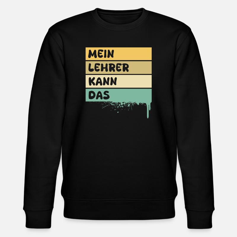 Beruf Lehrer - Stanley/Stella Unisex Bio-Sweatshirt CHANGER  - Schwarz