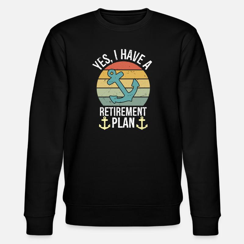 Plain Sailing Boat Retirement Plan Gift - Stanley/Stella Unisex Bio-Sweatshirt CHANGER  - Schwarz
