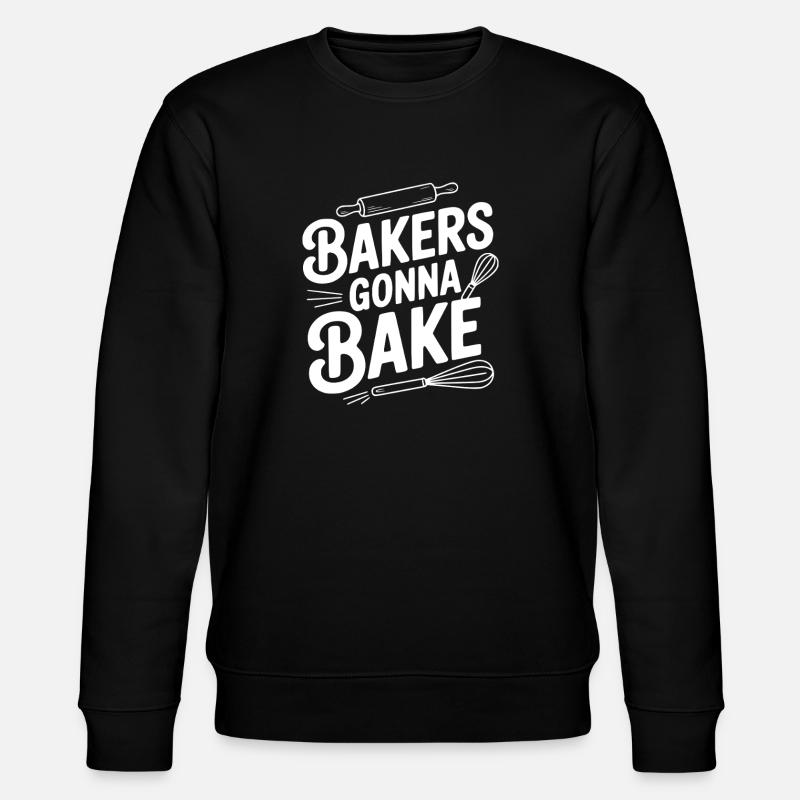 Bakers Gonna Bake - Stanley/Stella CHANGER Unisex Organic Sweatshirt - black