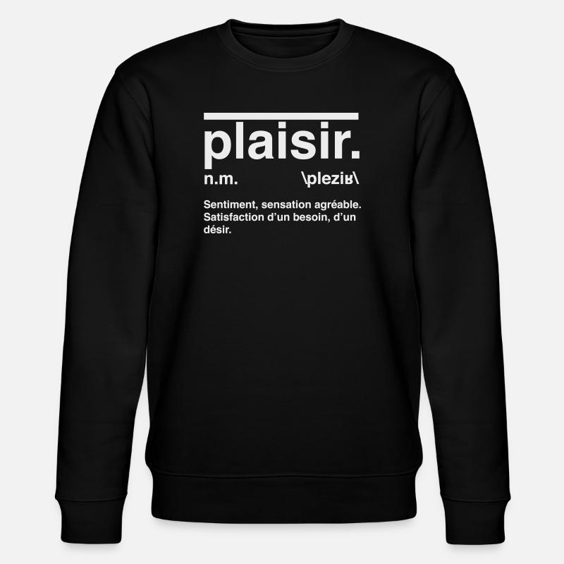 Pleasure Definition Dictionary Style - Stanley/Stella CHANGER Unisex Organic Sweatshirt - black