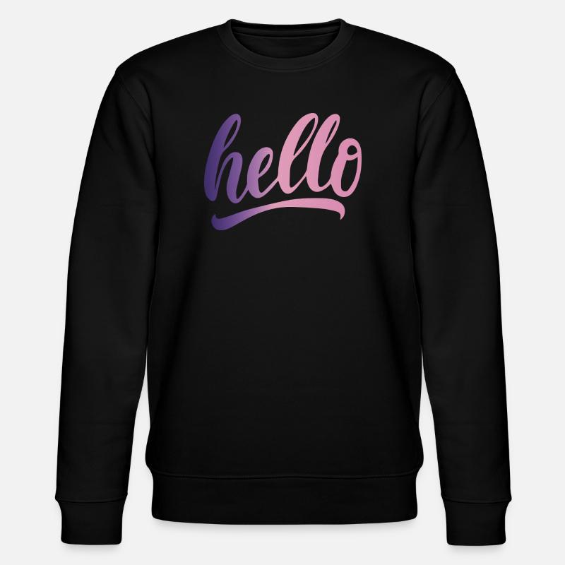 Hello greeting cheerful gradient writing - Stanley/Stella CHANGER Unisex Organic Sweatshirt - black