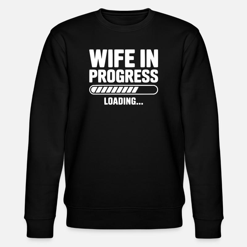Wife in Progress Loading... - Stanley/Stella CHANGER Unisex Organic Sweatshirt - black