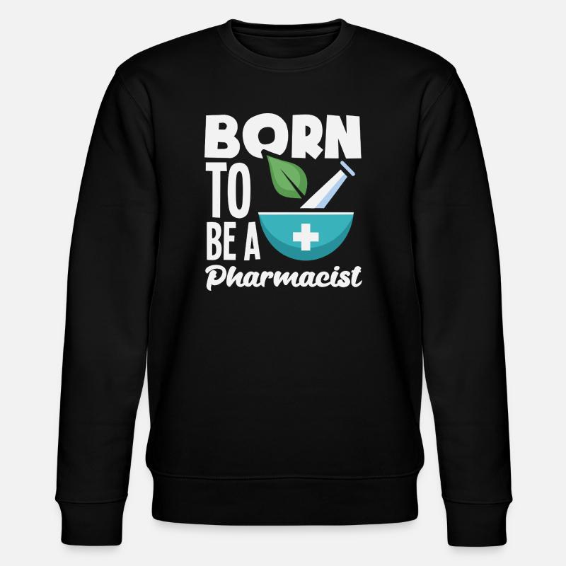 Pharmacien Technicien Pharmaceutique - Sweat bio CHANGER Stanley/Stella Unisexe - noir
