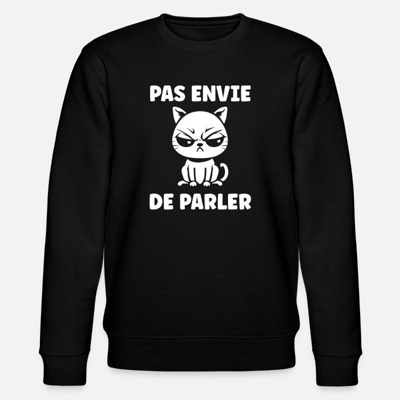 Chat grognon pas envie de parler - Sweat bio CHANGER Stanley/Stella Unisexe - noir