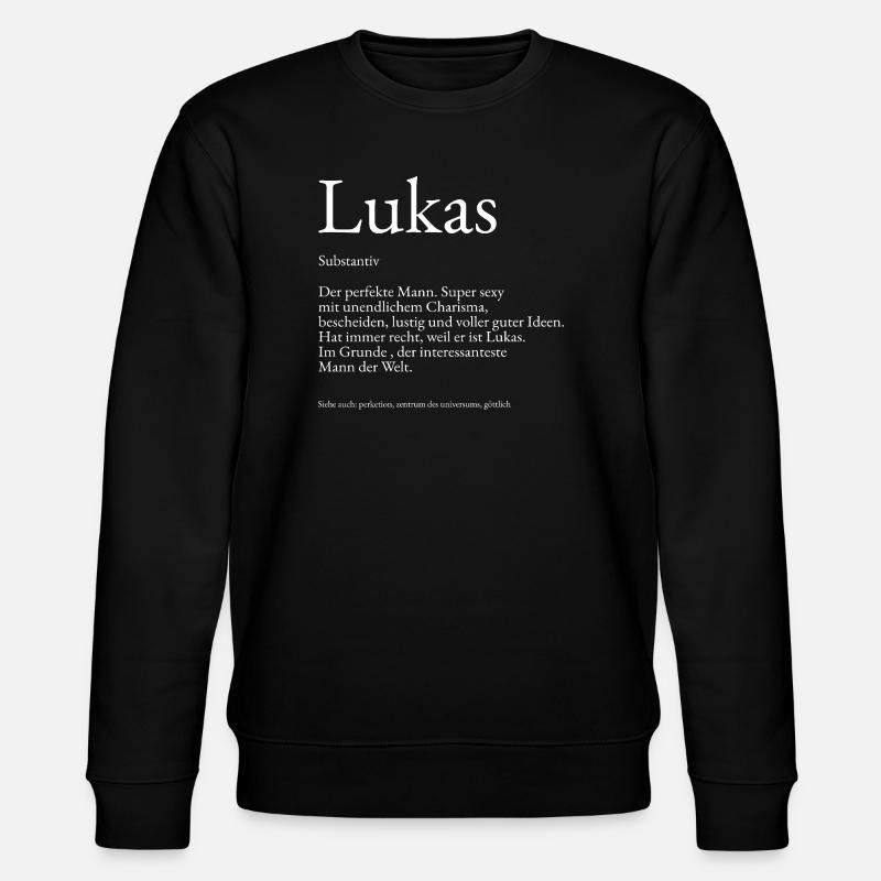 Lukas Dictionary Explanation First Name Lukas - Stanley/Stella CHANGER Unisex Organic Sweatshirt - black