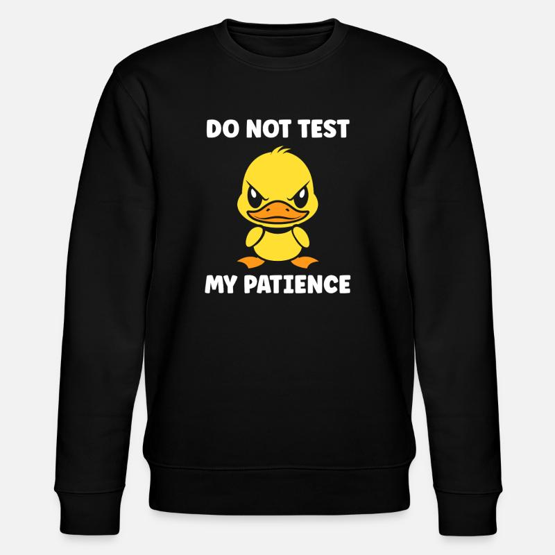 Grumpy Duckling Patience - Stanley/Stella Unisex Bio-Sweatshirt CHANGER  - Schwarz