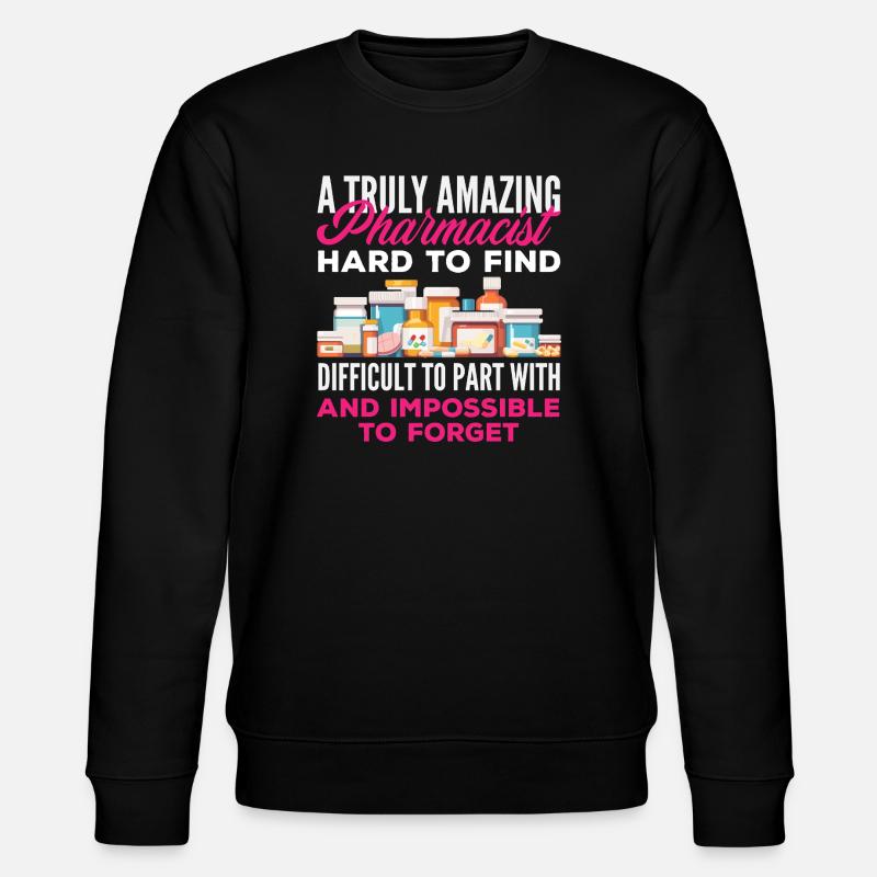 Pharmacist Pharmaceutical Technical - Stanley/Stella CHANGER Unisex Organic Sweatshirt - black