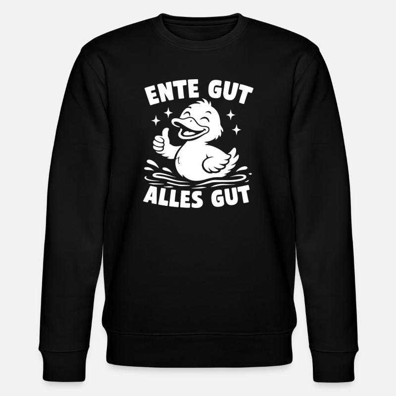 Duck Good All Good - Stanley/Stella CHANGER Unisex Organic Sweatshirt - black