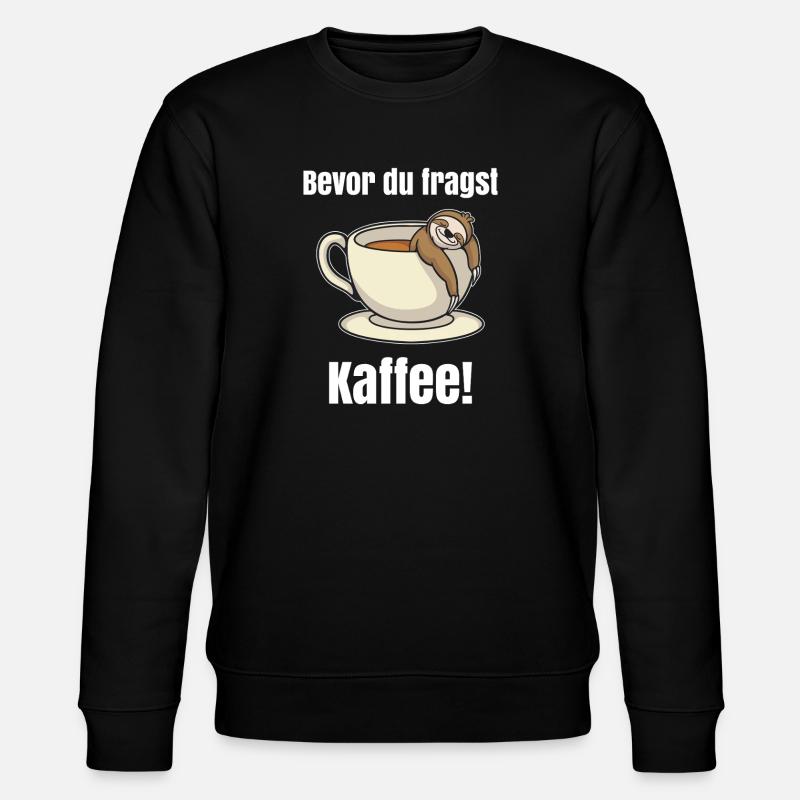 Bevor du fragst Kaffee Faultier - Stanley/Stella Unisex Bio-Sweatshirt CHANGER  - Schwarz