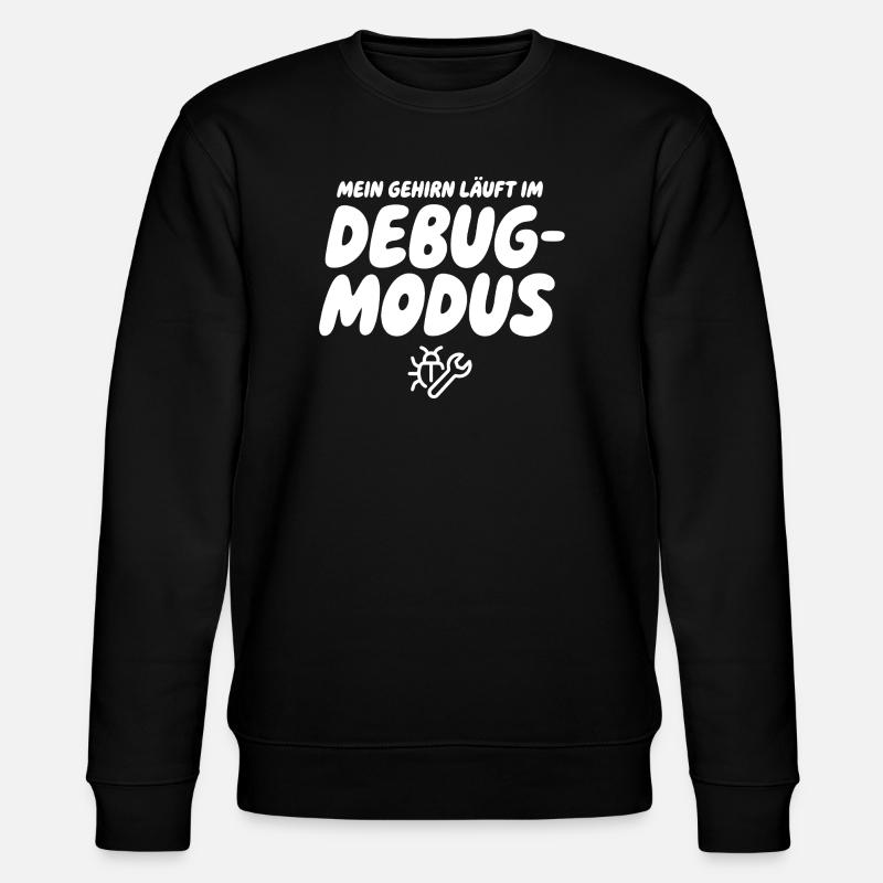 Gehirn im Debug-Modus – Humor Grafik - Stanley/Stella Unisex Bio-Sweatshirt CHANGER  - Schwarz