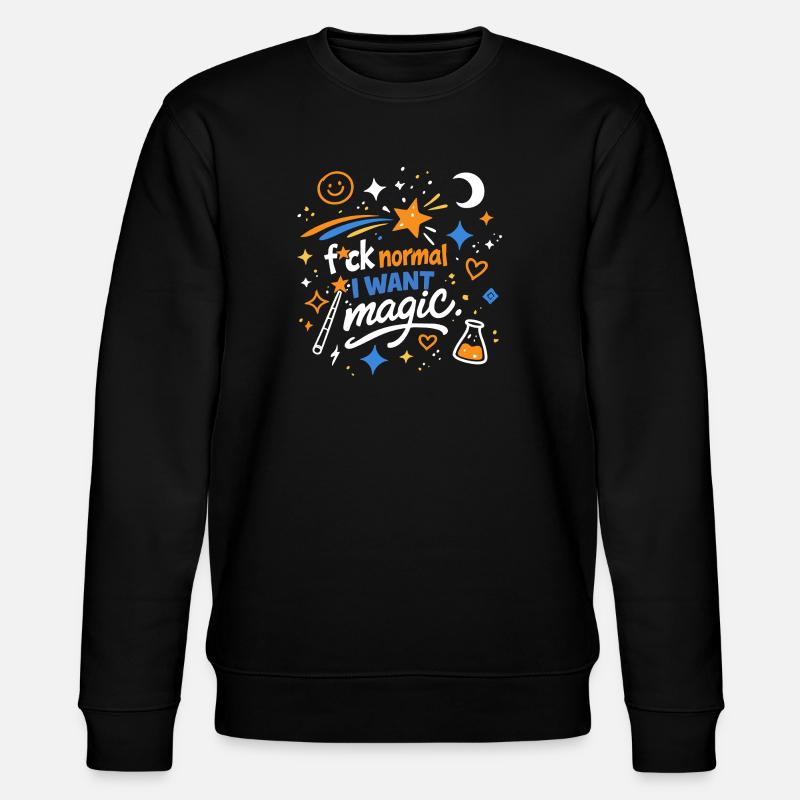 Magie au lieu de normalité - Sweat bio CHANGER Stanley/Stella Unisexe - noir