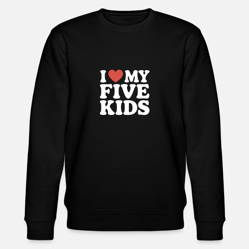J’aime mes cinq enfants - Sweat bio CHANGER Stanley/Stella Unisexe - noir