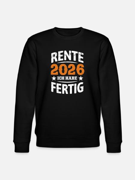 Pension 2026 | I've finished - Pension Rentner - Stanley/Stella CHANGER Unisex Organic Sweatshirt - black