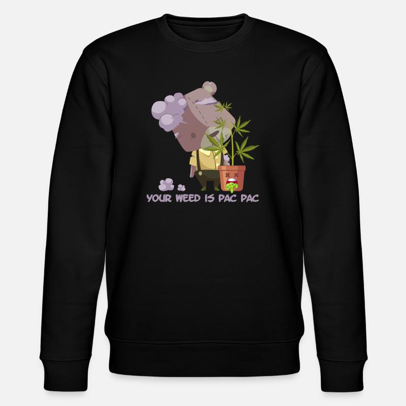 Your weed is pac pac - Stanley/Stella CHANGER Unisex Organic Sweatshirt - black