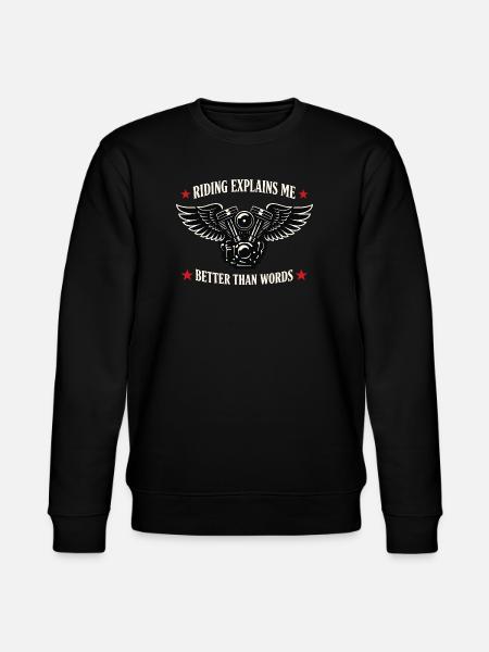Why we ride motorcycles, - Stanley/Stella CHANGER Unisex Organic Sweatshirt - black