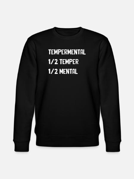 Tempermental Split Typography - Stanley/Stella CHANGER Unisex Organic Sweatshirt - black