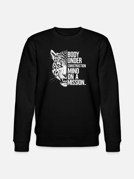 Body Under Construction Gym Quote - Stanley/Stella CHANGER Unisex Organic Sweatshirt - black