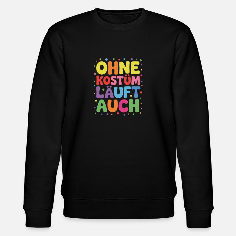 Carnival costume without costume also runs - Stanley/Stella CHANGER Unisex Organic Sweatshirt - black