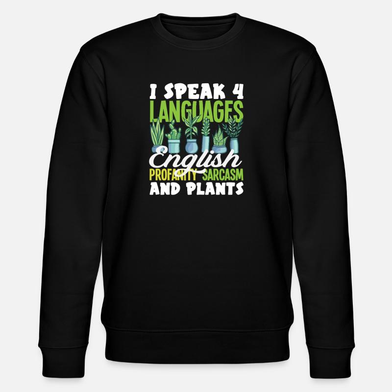 Speak 4 languages English Sarcasm - Stanley/Stella CHANGER Unisex Organic Sweatshirt - black