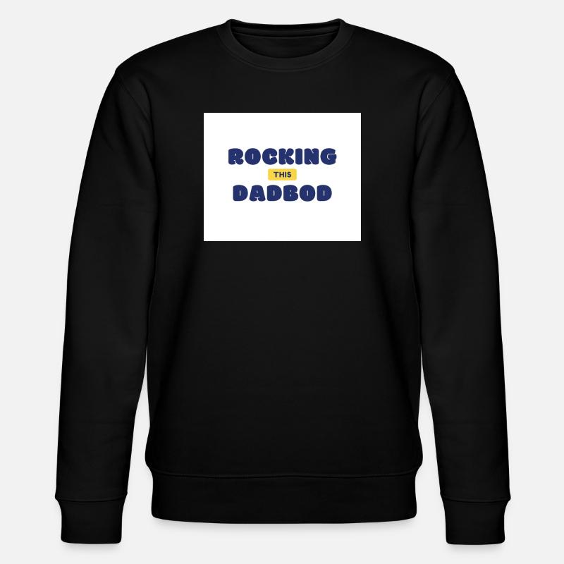 Rocking This Dad Bod - Stanley/Stella CHANGER Unisex Organic Sweatshirt - black