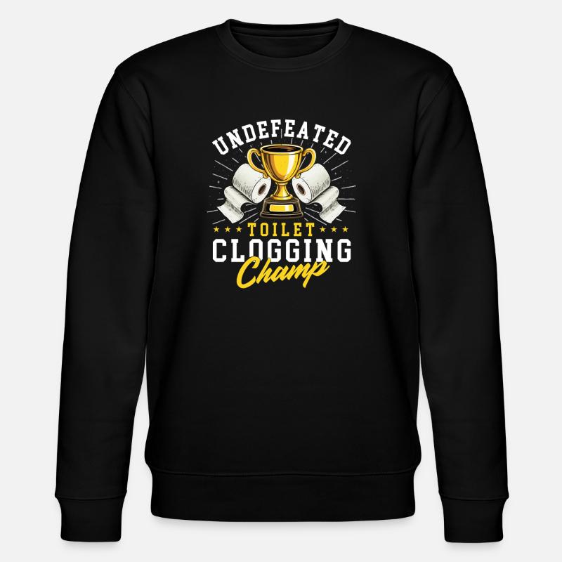 Toilettenverstopfungs-Champ-Pümpel-Witz - Stanley/Stella Unisex Bio-Sweatshirt CHANGER - Schwarz