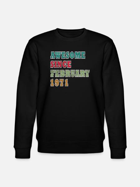 1971 February Birthday Legend - Stanley/Stella CHANGER Unisex Organic Sweatshirt - black
