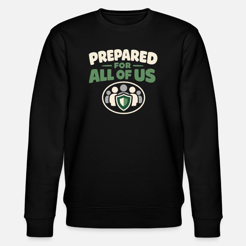 Family Provision Emergency Planner Prepper - Stanley/Stella CHANGER Unisex Organic Sweatshirt - black