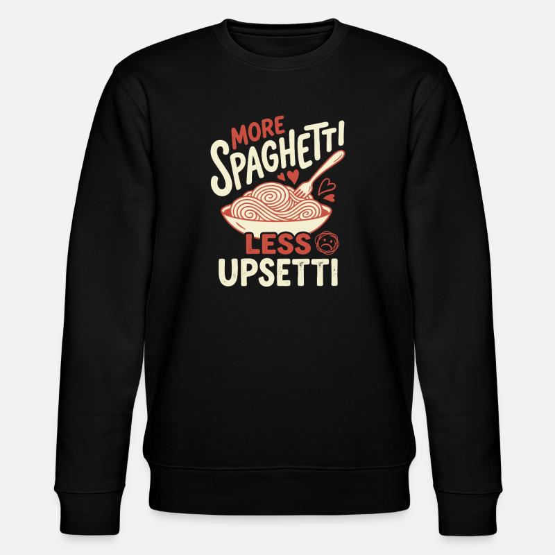 More spaghetti, less upsetti - Stanley/Stella CHANGER Unisex Organic Sweatshirt - black