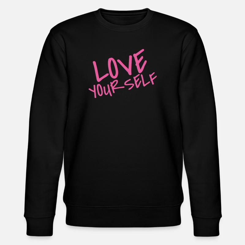 Aimez-vous – Déclaration d’amour de soi rose - Sweat bio CHANGER Stanley/Stella Unisexe - noir