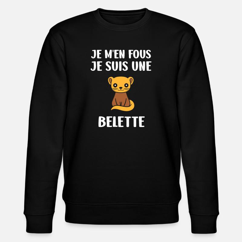 Belette Attitude Je M'en Fous - Sweat bio CHANGER Stanley/Stella Unisexe - noir