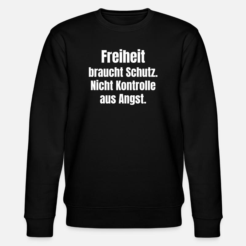 Freedom needs protection, not control - Stanley/Stella CHANGER Unisex Organic Sweatshirt - black