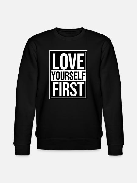 Love Yourself First Self-Love Self-Care - Stanley/Stella CHANGER Unisex Organic Sweatshirt - black