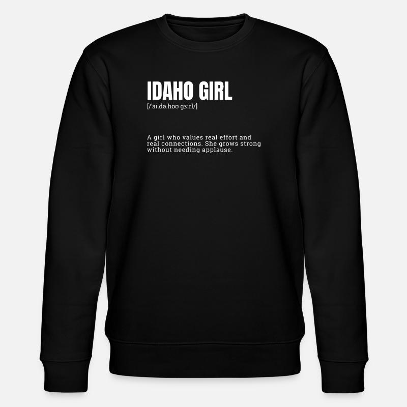 Idaho Girl Strength Statement - Stanley/Stella CHANGER Unisex Organic Sweatshirt - black