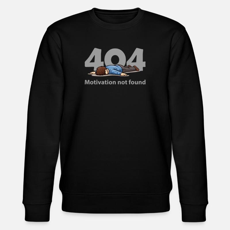 Motivation Not Found – Error 404 - Stanley/Stella CHANGER Unisex Organic Sweatshirt - black