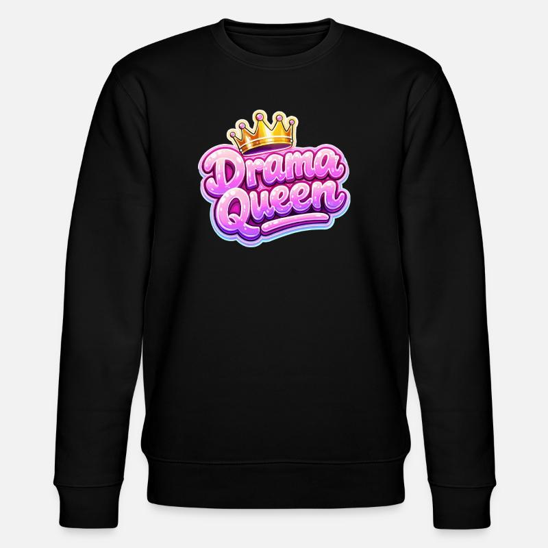 Couronne de Reine du Drame - Sweat bio CHANGER Stanley/Stella Unisexe - noir